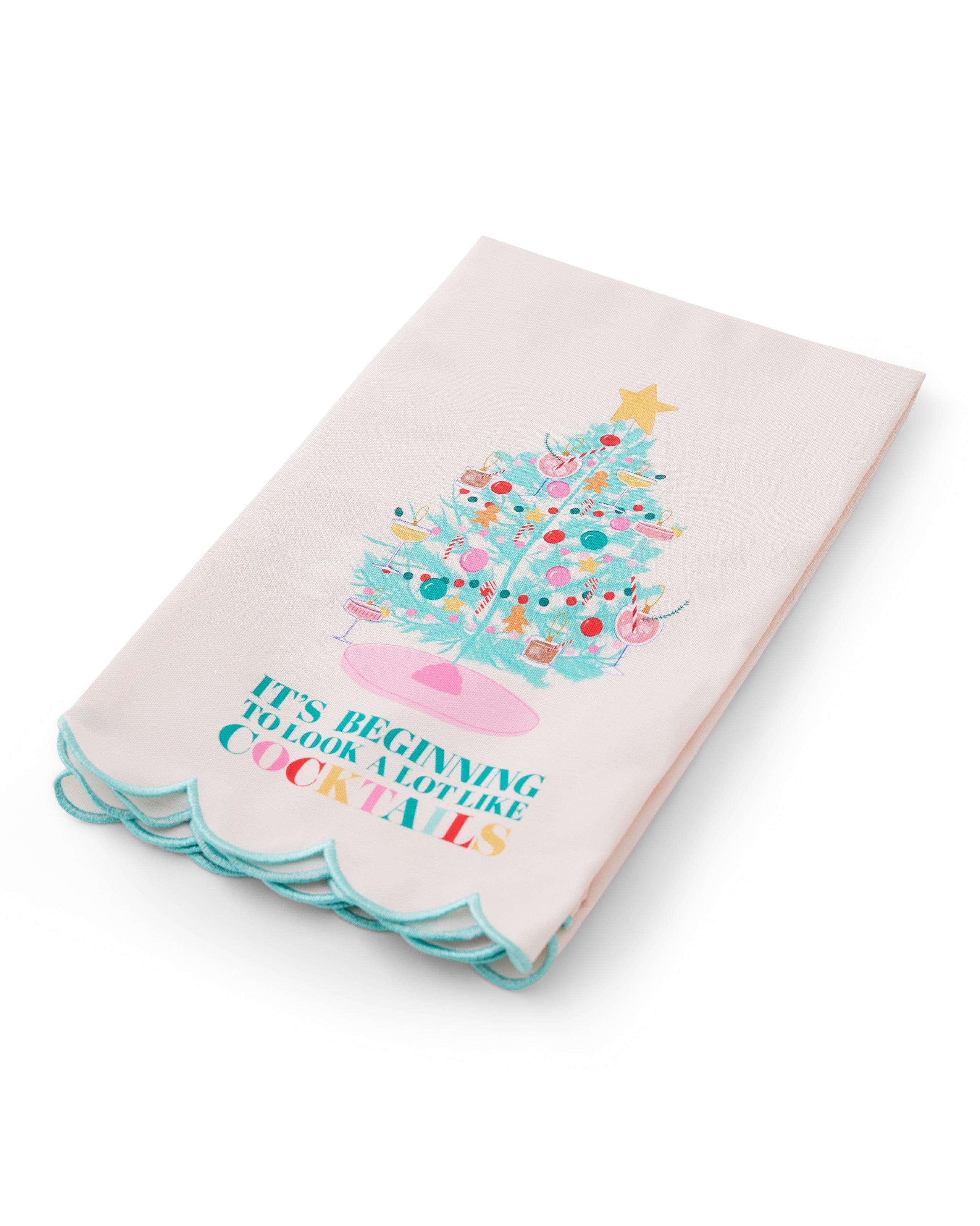 It's Beginning To Look A Lot Like Cocktails Holiday Tea Towel
